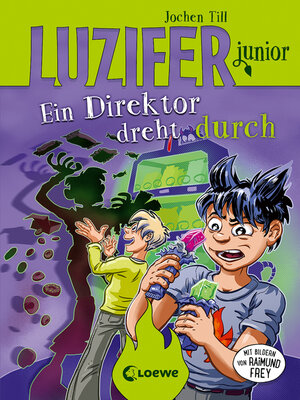 cover image of Luzifer junior (Band 13)--Ein Direktor dreht durch